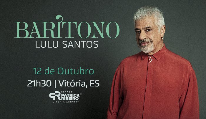 Banner do show do Lulu Santos dia 12 de Outubro em Vitória ES